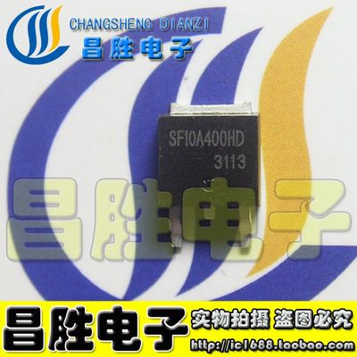 【昌勝電子】原装正品 SF10A400HD TO-252封装 液晶贴片管